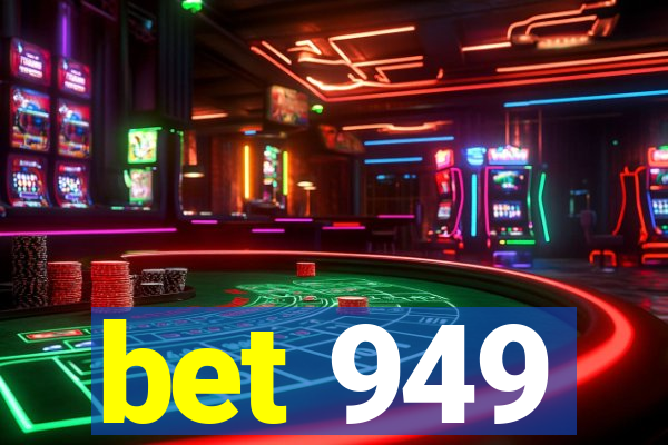 bet 949